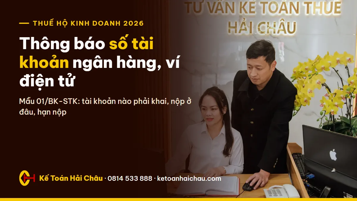 Hộ kinh doanh phải thông báo số tài khoản ngân hàng, ví điện tử nào?