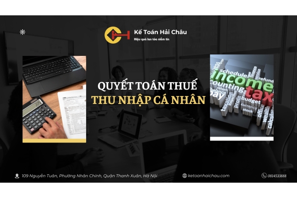 Dịch vụ quyết toán thuế Thu nhập doanh nghiệp (TNDN) và Thuế Thu nhập cá nhân (TNCN)