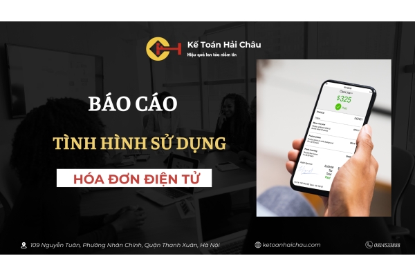 Dịch vụ hướng dẫn báo cáo tình hình sử dụng hóa đơn